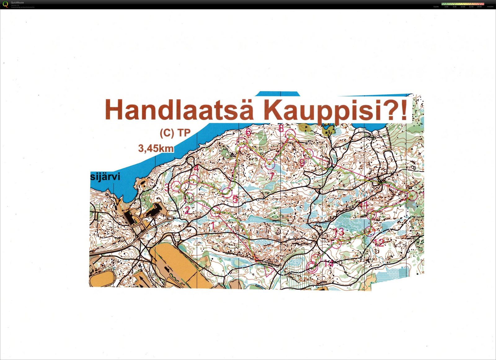 Handlaatsä Kauppisi?! (11/03/2014)